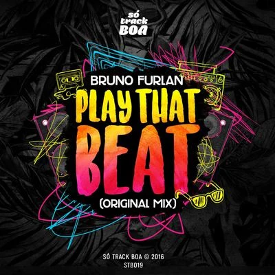 Play That Beat - Single 专辑 Bruno Furlan