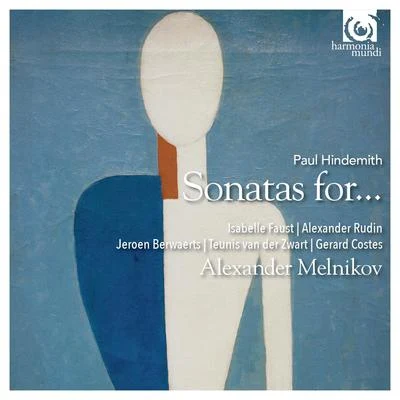 Hindemith: Sonatas for… 专辑 Alexander Melnikov/Isabelle Faust