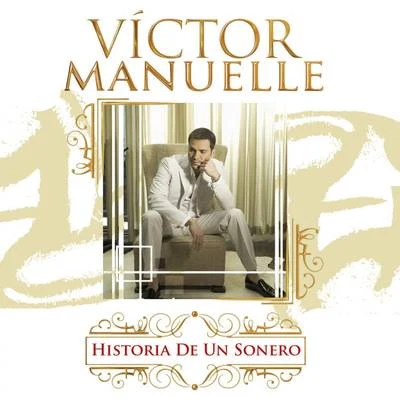 Historia De Un Sonero 专辑 Victor Manuelle