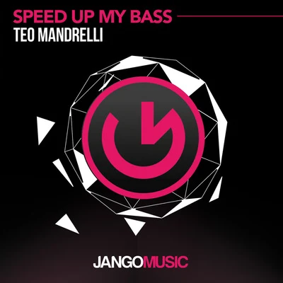 Speed up My Bass 專輯 Tristan Carmichael/Curtis Richa/Teo Mandrelli