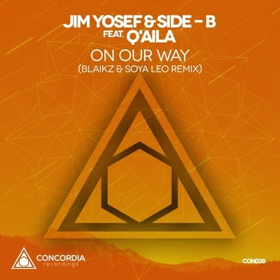 On Our Way (Blaikz & SoYa Leo Remix) 專輯 Jim Yosef