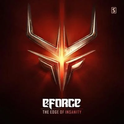 The Edge Of Insanity 專輯 E-Force/D-Sturb