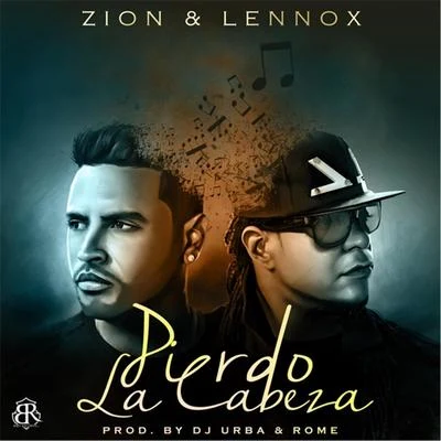 Pierdo la Cabeza 专辑 Zion & Lennox/Tara McDonald