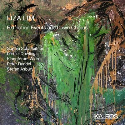 Liza Lim: Extinction Events and Dawn Chorus 專輯 Donatienne Michel-Dansac/Duo Links/Alejo Perez/IRCAM - Centre Pompidou/Klangforum Wien