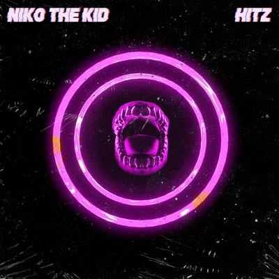 Hitz 专辑 Niko The Kid