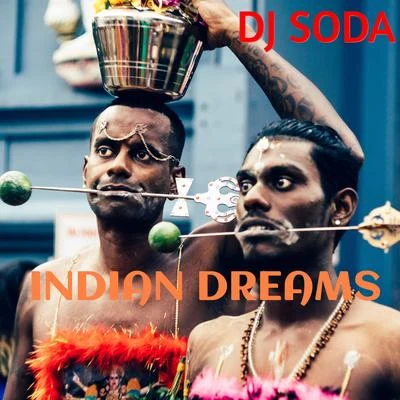 Indian Dreams 專輯 DJ Soda/Redfoo