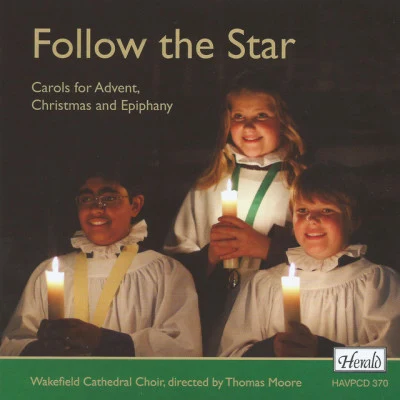 Follow the Star: Carols for Advent, Christmas and Epiphany 专辑 Gregory Day/James Joyce/Thomas Moore