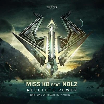 Resolute Power 專輯 Miss K8