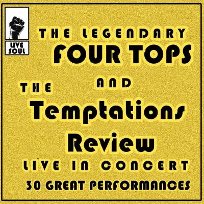 Four Tops The Legendary Four Tops and The Temptations Review: Live in Concert 30 Great Performances