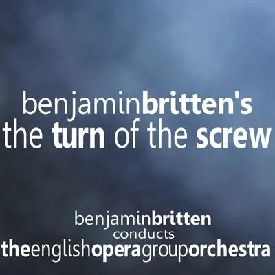 The Turn of the Screw 专辑 English Opera Group