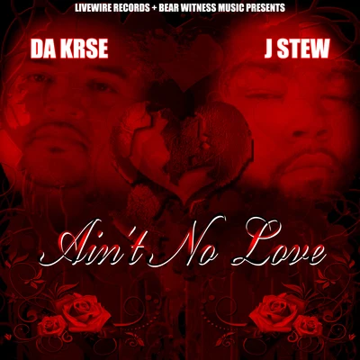 Aint No Love 專輯 Da Krse/Trumain