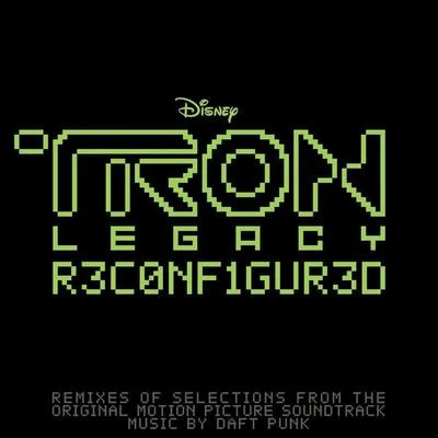 TRON Legacy: Reconfigured 专辑 Daft Punk