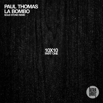 Paul Thomas La Bombo