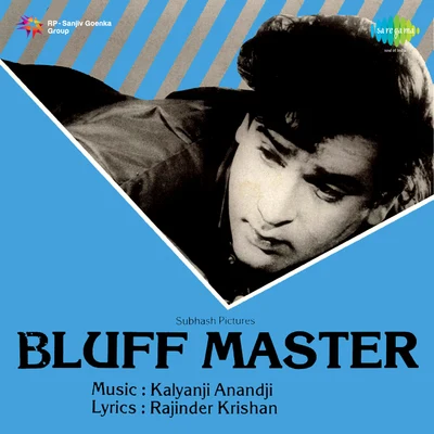 Hemant Kumar/Mohammed Rafi/Lata Mangeshkar/Usha Mangeshkar/Shamshad Begum Bluff Master