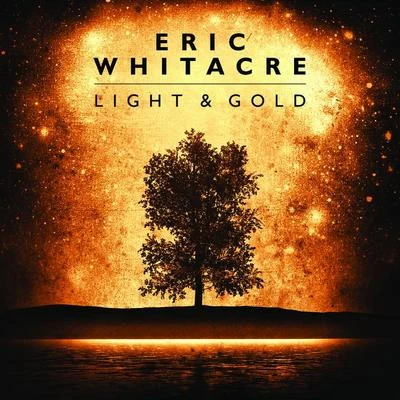 Light & Gold 专辑 Virtual Choir 6/Eric Whitacre