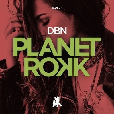 Planet Rokk 專輯 Kadoc/DBN/D.O.N.S.