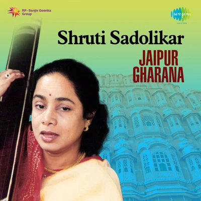 Jaipur Gharana 專輯 Shruti Sadolikar