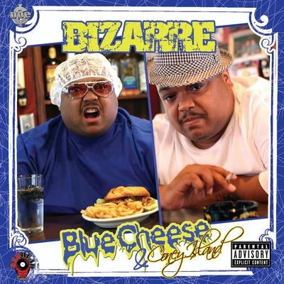 Blue Cheese & Coney Island 專輯 Bizarre/Phazerellie Bambino