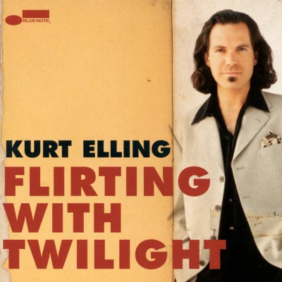 Flirting With Twilight 專輯 Kurt Elling