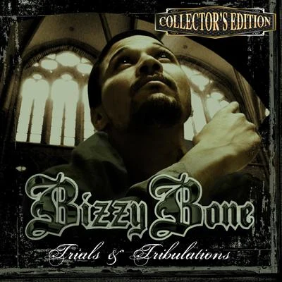 Trials & Tribulations (Collectors Edition) 專輯 Bone thugs-n-harmony