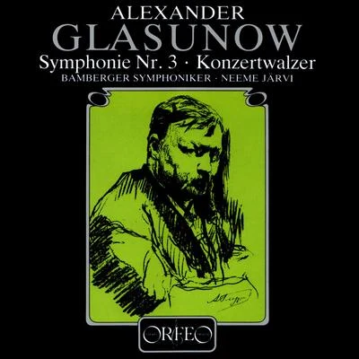 GLAZUNOV, A.K.: Symphony No. 3Concert Waltz No. 2 (Bamberg Symphony, N. Järvi) 专辑 Laszlo Varga/Bamberg Symphony Orchestra/Roland Keller