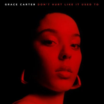 Dont Hurt Like It Used To 专辑 Grace Carter/Jeremy Zucker/Chelsea Cutler/Lewis Capaldi/Duncan Laurence