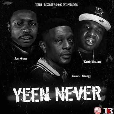 Yeen Never 专辑 Art Gunz