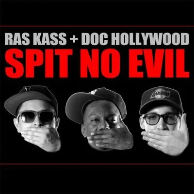 Ras KassKurupt Spit No Evil