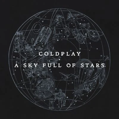 A Sky Full Of Stars 專輯 Coldplay