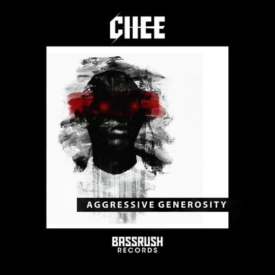 Chee Aggressive Generosity EP