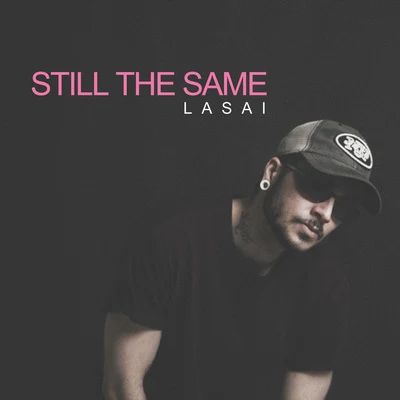 Still The Same 專輯 Ricky G/Lasai