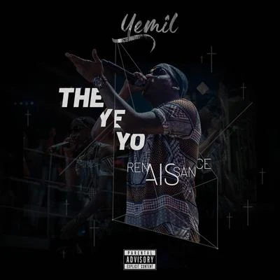 The Yeyo: Renaissance 專輯 Baby Wally/Yemil/El Tachi/El Boza