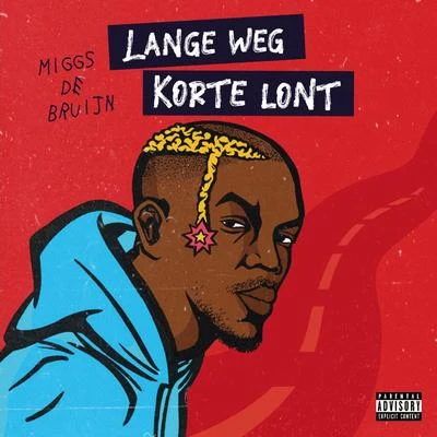 Lange Weg, Korte Lont 專輯 Jay Fonseca/Jody Bernal/Miggs de Bruijn