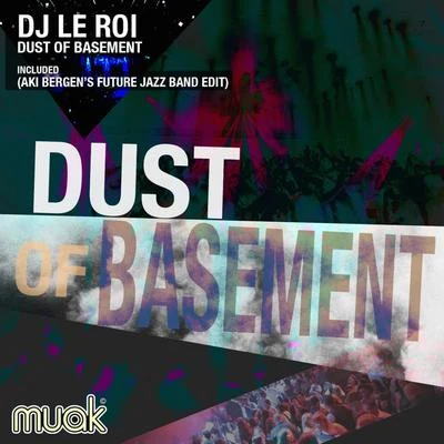 DJ Le RoiAndrea Oliva Dust of Basement