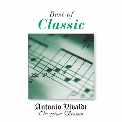 Alberto Lizzio Best of Classic: Vivaldi, The Four Seasons