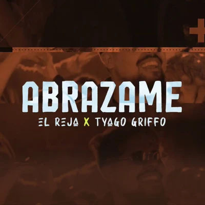 Abrazame 專輯 Lira/El Reja/Rombai/Hernan y La Champions Liga