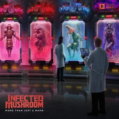 More than Just a Name 專輯 Infected Mushroom