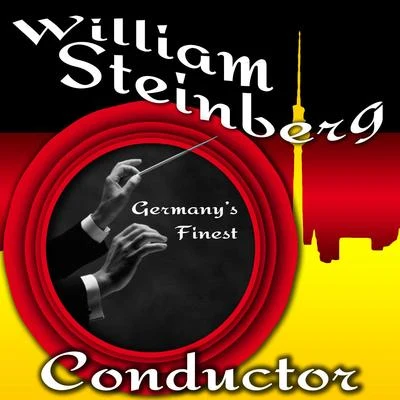 Germany's Finest Conductor 專輯 The Pittsburgh Symphony Orchestra/William Steinberg