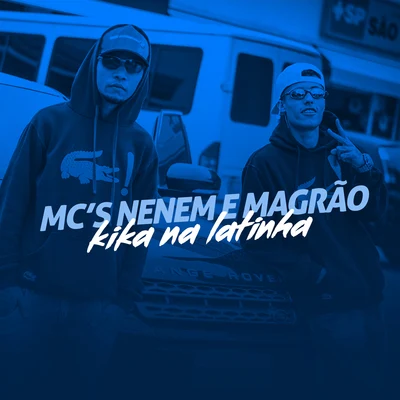 Kika na Latinha 專輯 DJ KR3/Mc India/MC Neném/Mc Magrão/Mc Tinhovi