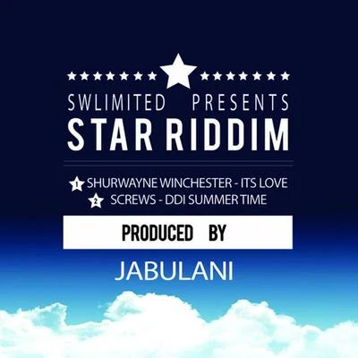 Star Riddim 专辑 DJ Sultan/Jonny Blaze/SCREWS