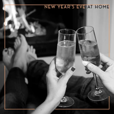 New Year’s Eve At Home: Celebrate The Beginning of The New Year with The Best New Year&#x27;s Eve Chill Music 专辑 Beach Party Music Collection