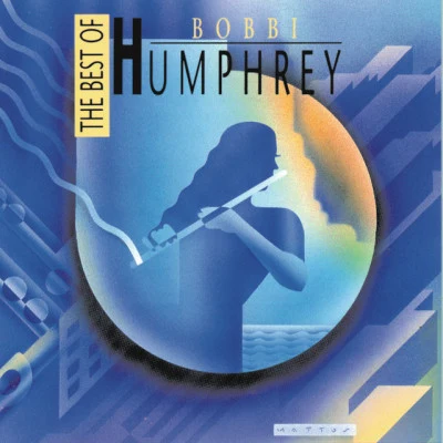 Bobbi Humphrey The Best Of Bobbi Humphrey