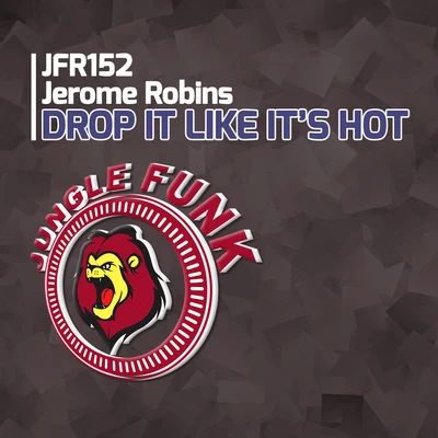 Drop It Like Its Hot 專輯 Jerome Robins/Slideback/Philippe B/Frank Caro/Zenbi