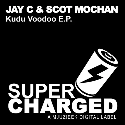 Jay C Kudu Voodoo E.P.