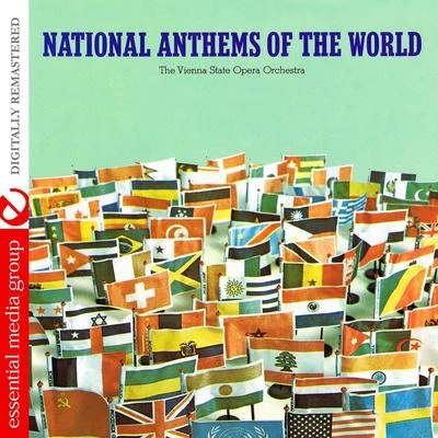 National Anthems Of The World (Digitally Remastered) 专辑 Josef Leo Gruber/The Vienna State Opera Orchestra