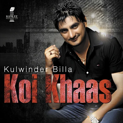 Koi Khaas 專輯 Kulwinder Billa/Dilpreet Dhillon