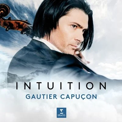 Intuition - Salut d'amour 專輯 Jerome Ducros/Orchestre de Chambre de Paris/Adrien Perruchon/Gautier Capuçon