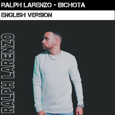 Bichota (English Version) 專輯 Ralph Larenzo