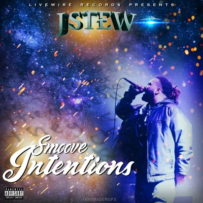 Smoove Intentions 專輯 Da Krse/J Stew