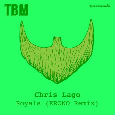 Royals (KRONO Remix) 专辑 Krono